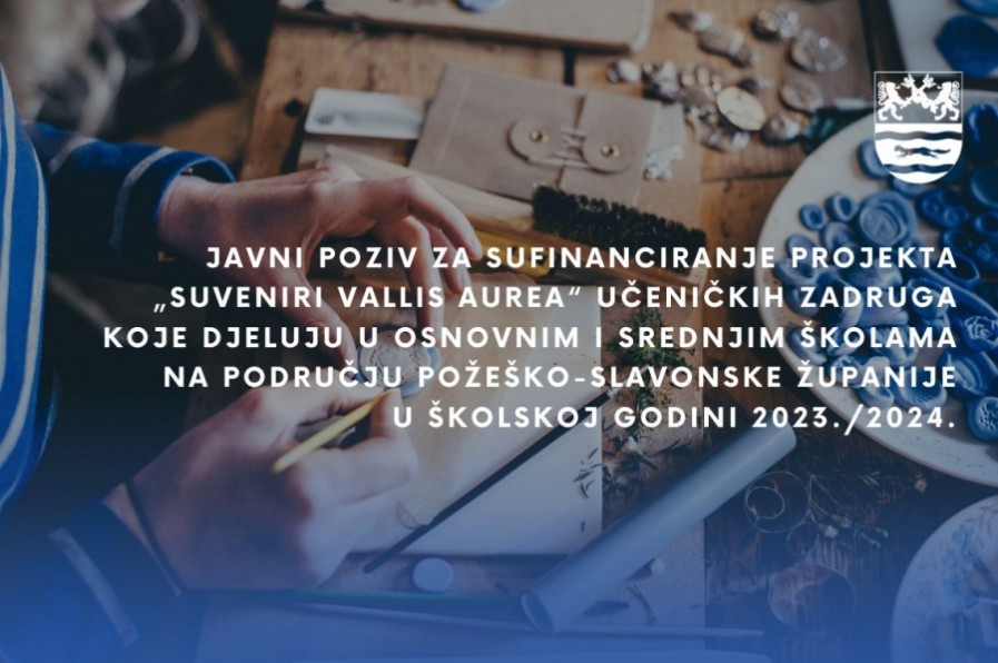Požeško-slavonska županija dodjeljuje financijsku potporu učeničkim zadrugama za izradu autohtonih suvenira
