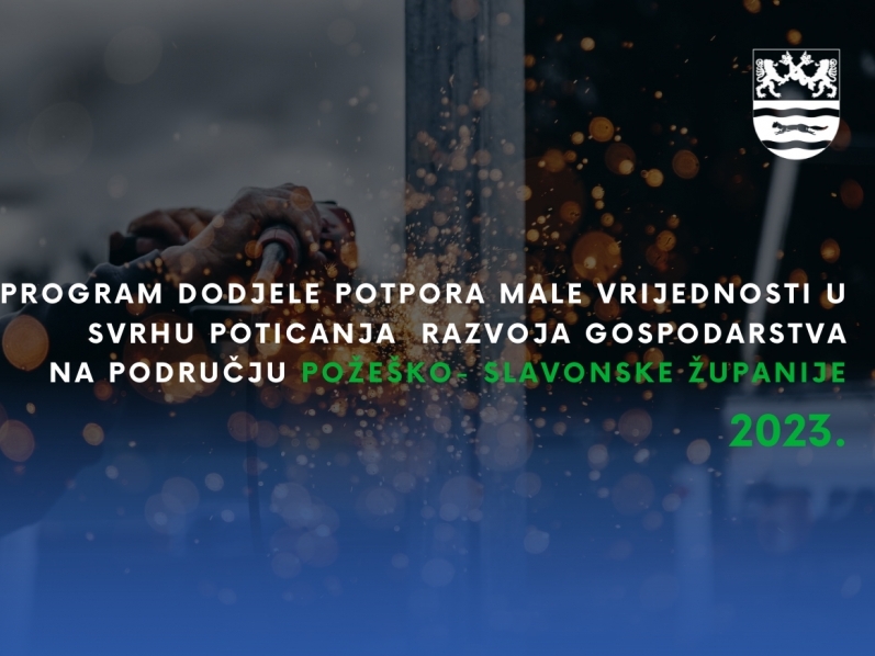 Prva odluka i ponovno otvaranje Javnog poziva iz Programa dodjele potpora male vrijednosti u svrhu poticanja razvoja gospodarstva